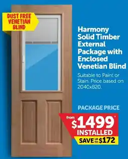 Doors Plus Harmony Solid Timber External Package with Enclosed Venetian Blind offer