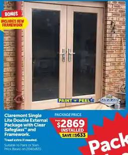 Doors Plus Claremont Single Lite Double External Package with Clear Safeglass and Framework offer