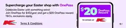 Kmart Supercharge your Easter shop with OnePass offer