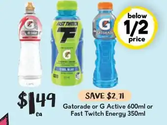 Gatorade or G Active or Fast Twitch Energy