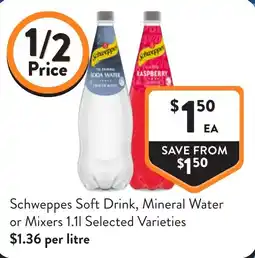 Foodworks Schweppes Soft Drink, Mineral Water or Mixers offer