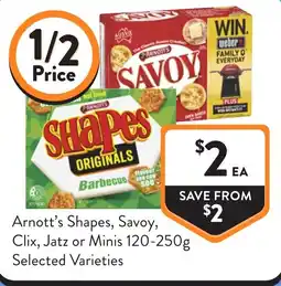 Foodworks Arnott's Shapes, Savoy, Clix, Jatz or Minis offer