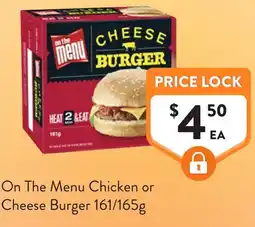 Foodworks On The Menu Chicken or Cheese Burger offer