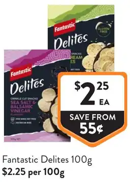 Foodworks Fantastic Delites offer