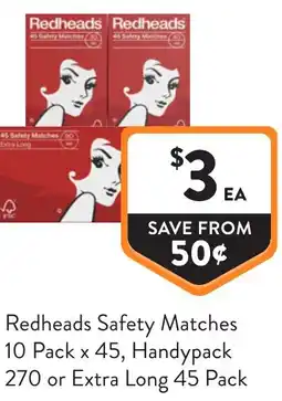 Foodworks Redheads Safety Matches offer