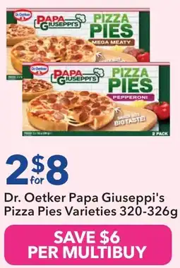 Ritchies Dr. Oetker Papa Giuseppi's Pizza Pies Varieties offer