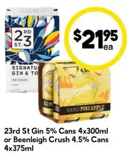 Drakes 23rd St Gin 5% Cans 4x300ml or Beenleigh Crush 4.5% Cans offer