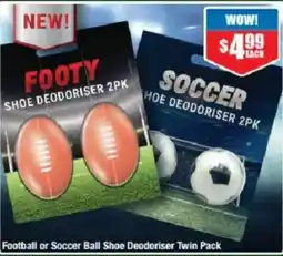 Chemist Warehouse Football or Soccer Ball Shoe Deodoriser Twin Pack offer
