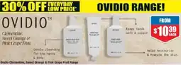 Chemist Warehouse Ovidio Clementine, Sweet Orange & Pink Grape Fruit Range offer