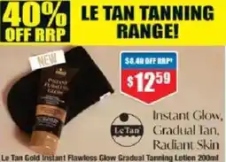 Chemist Warehouse Le Tan Gold Instant Flawless Glow Gradual Tanning Lotion offer