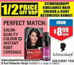 Chemist Warehouse Schwarzkopf Brilliance Hair Colour & Root Retoucher Range offer