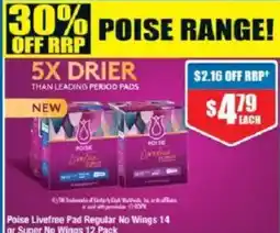 Chemist Warehouse Poise Livefree Pad Regular No Wings 14 or Super No Wings offer