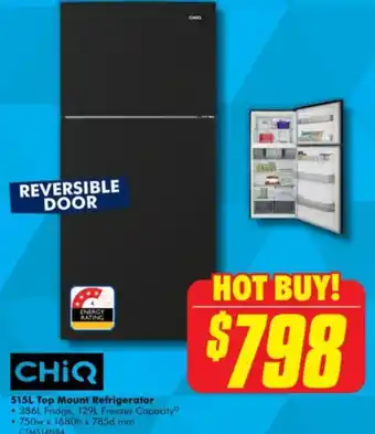 The Good Guys CHIQ 515L Top Mount Refrigerator offer