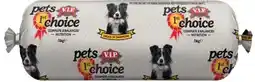 IGA V.I.P. Pets First Choice Dog Food Roll offer