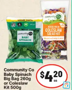 IGA Community Co Baby Spinach Big Bag or Coleslaw Kit offer