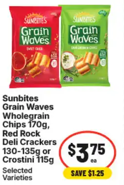 IGA Sunbites Grain Waves Wholegrain Chips, Red Rock Deli Crackers or Crostini offer