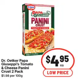 IGA Dr. Oetker Papa Giuseppi's Tomato & Cheese Panini Crust offer