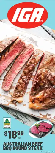 IGA Australian beef bbq round steak offer