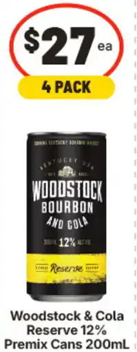 IGA Woodstock & Cola Reserve 12% Premix Cans offer