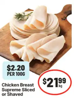 IGA Chicken Breast Supreme Sliced or Shaved offer