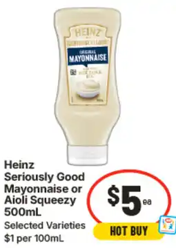 IGA Heinz Seriously Good Mayonnaise or Aioli Squeezy offer