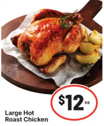 IGA Large Hot Roast Chicken offer