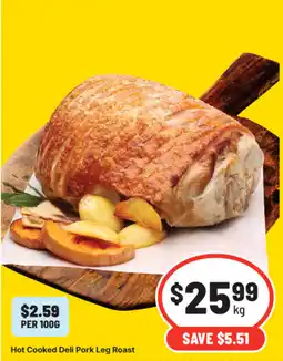 IGA Hot Cooked Deli Pork Leg Roast offer