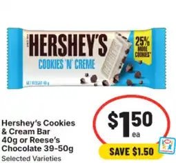 IGA Hershey's Cookies & Cream Bar or Reese's Chocolate offer
