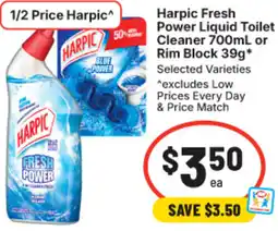 IGA Harpic Fresh Power Liquid Toilet Cleaner or Rim Block offer