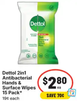 IGA Dettol 2in1 Antibacterial Hands & Surface Wipes offer