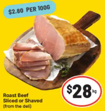 Roast Beef Sliced or Shaved