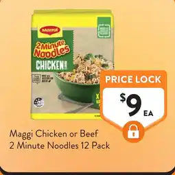 Foodworks Maggi Chicken or Beef 2 Minute Noodles offer