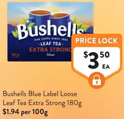 Foodworks Bushells Blue Label Loose Leaf Tea Extra Strong offer