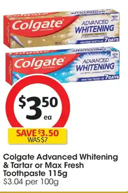 Coles Colgate advanced whitening & tartar or max fresh toothpaste offer