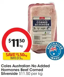Coles Coles australian no added hormones beef corned silverside offer