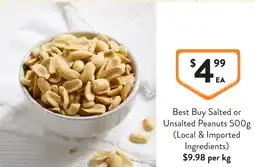 Foodworks Best buy salted or unsalted peanuts offer