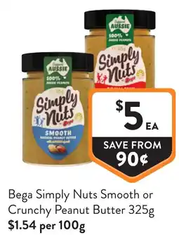 Foodworks Bega simply nuts smooth or crunchy peanut butter offer