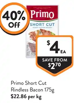 Foodworks Primo short cut rindless bacon offer