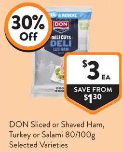 Foodworks Don sliced or shaved ham, turkey or salami offer