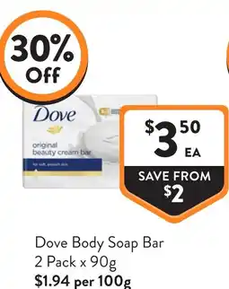 Foodworks Dove body soap bar offer