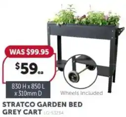 Stratco Stratco garden bed grey cart offer