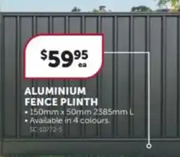 Stratco Aluminium fence plinth offer