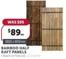 Stratco Bamboo half raft panels offer