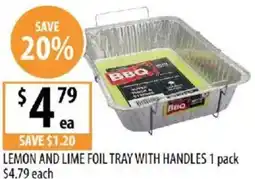 Supabarn Lemon and lime foil tray offer