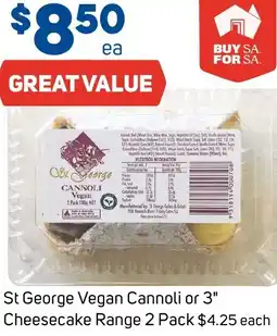 Foodland St george vegan cannoli or 3" cheesecake offer