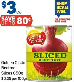 Foodland Golden circle beetroot slices offer