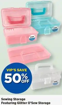 Spotlight Sewing storage featuring glitter o'sew storage offer