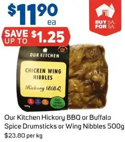 Foodland Our Kitchen Hickory BBQ or Buffalo Spice Drumsticks or Wing Nibbles offer