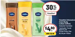 IGA Vaseline Intensive Care Body Lotion offer