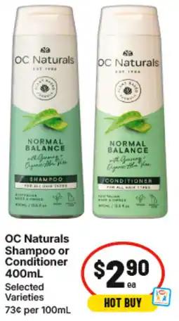 IGA OC Naturals Shampoo or Conditioner offer
